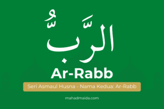 seri asmaul husna nama kedua ar-rabb